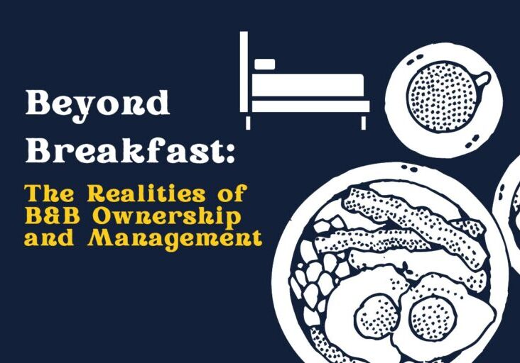The Realities of B&B Ownership and Management The Realities of B&B Ownership and Management